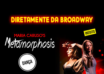 Metamorphosis com Maria Caruso Sampa Ingressos